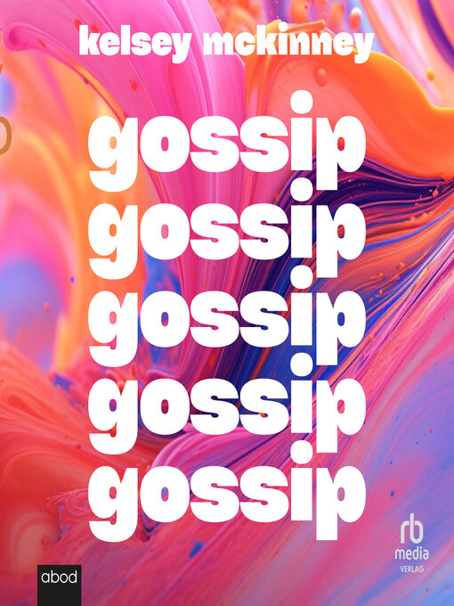 Title details for Gossip by Kelsey McKinney - Available